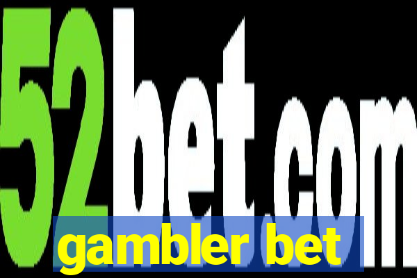 gambler bet