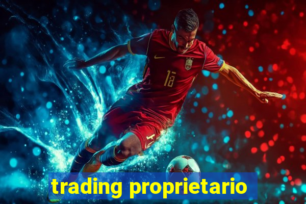 trading proprietario