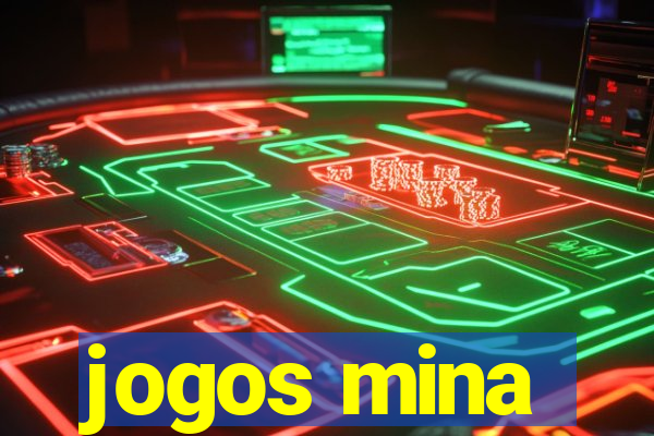 jogos mina