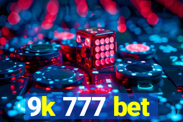 9k 777 bet