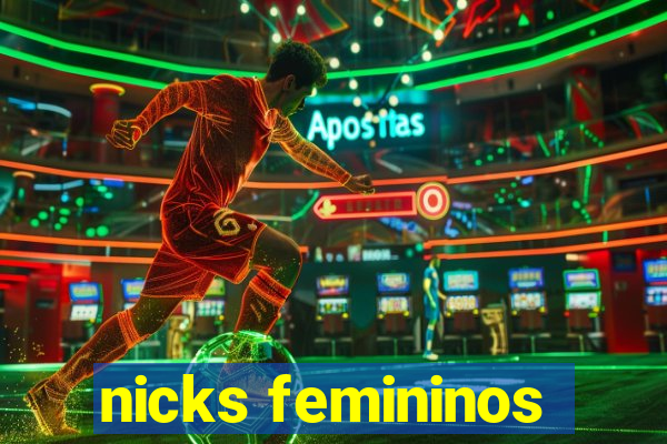 nicks femininos