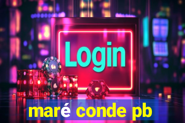 maré conde pb