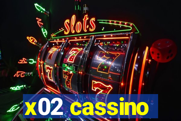 x02 cassino