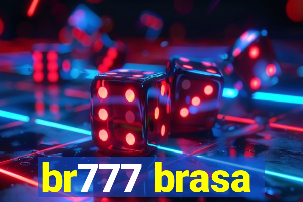 br777 brasa