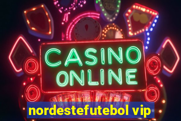 nordestefutebol vip