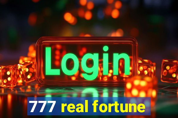 777 real fortune