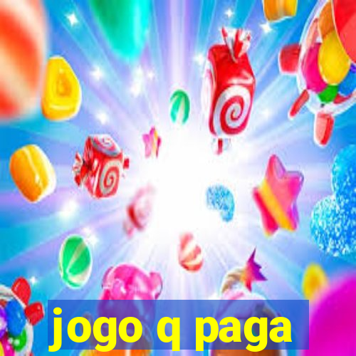 jogo q paga