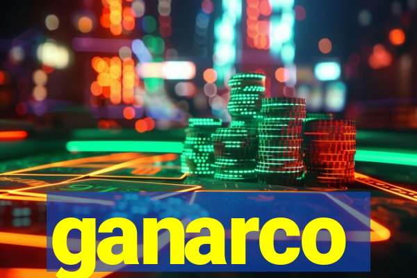 ganarco