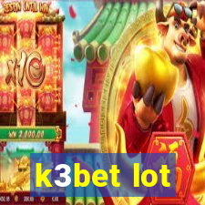 k3bet lot