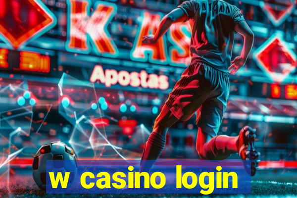 w casino login