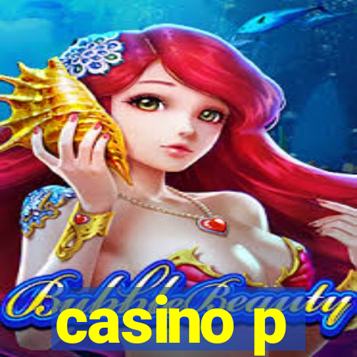 casino p