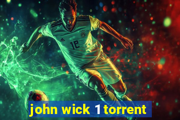 john wick 1 torrent