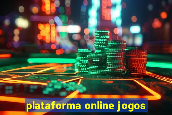 plataforma online jogos