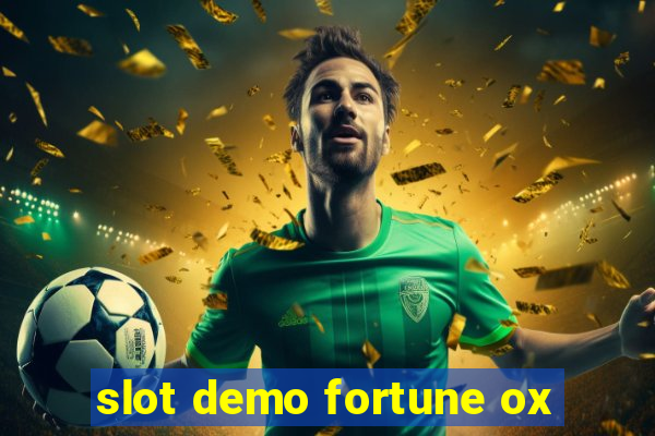 slot demo fortune ox