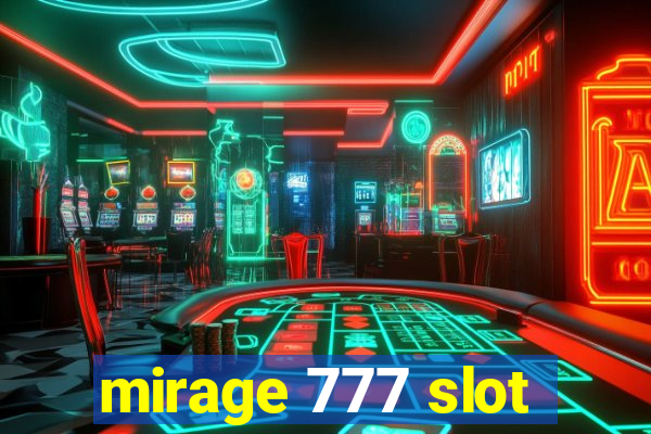 mirage 777 slot