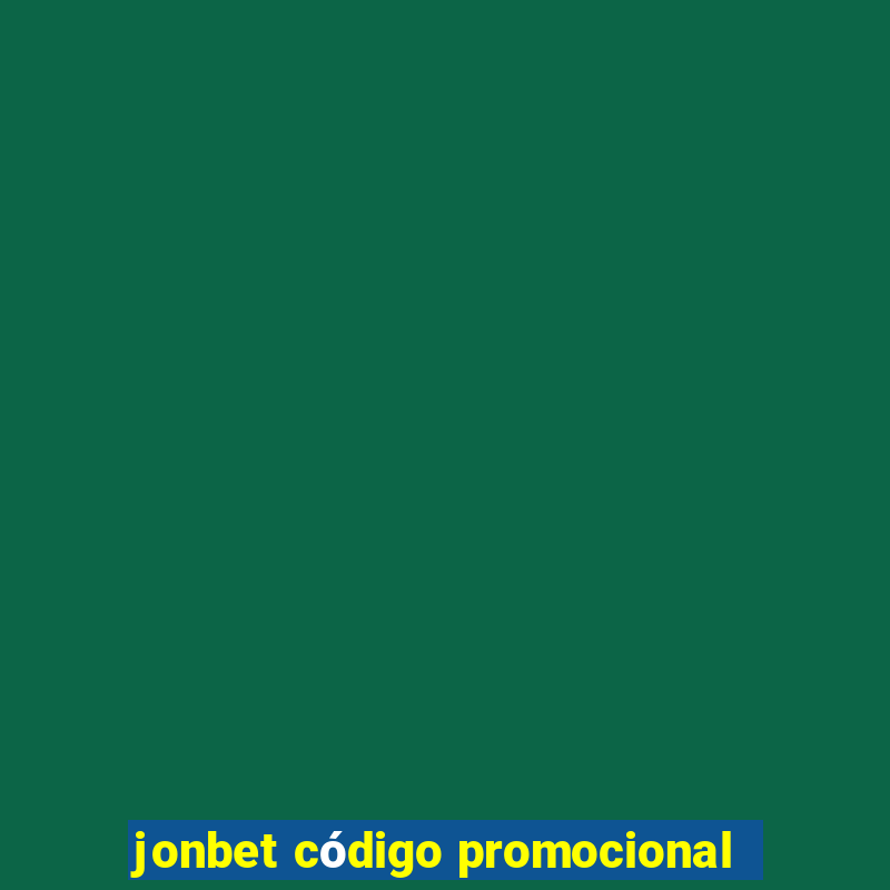 jonbet código promocional