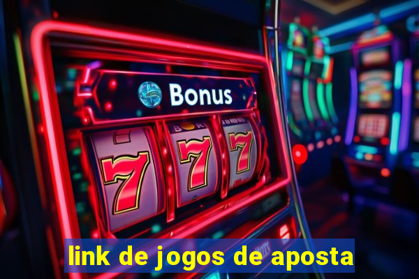 link de jogos de aposta