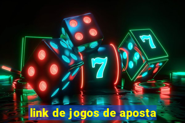 link de jogos de aposta