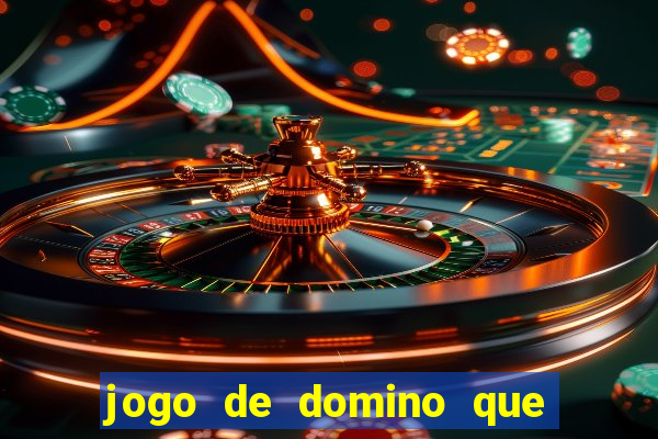 jogo de domino que ganha dinheiro