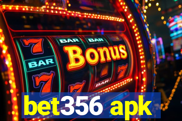 bet356 apk