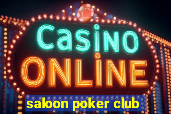 saloon poker club