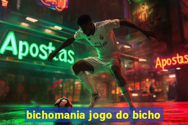 bichomania jogo do bicho