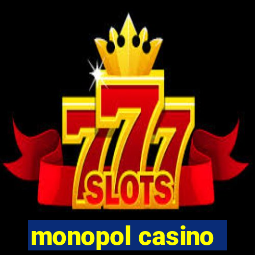 monopol casino