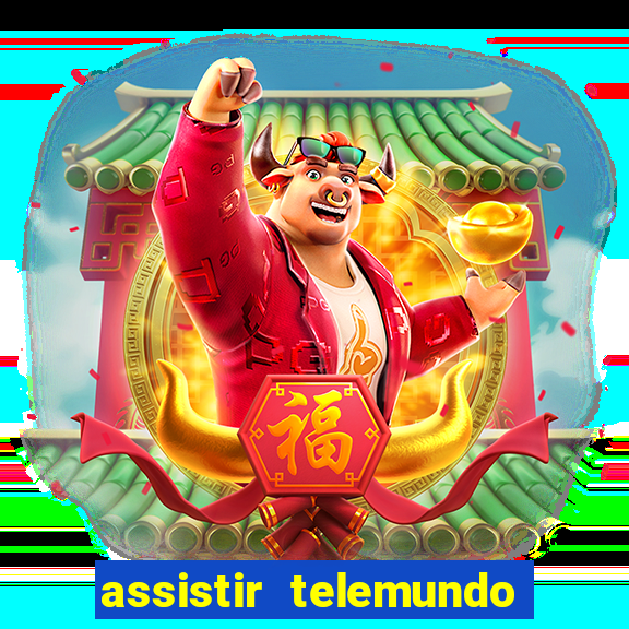 assistir telemundo no brasil