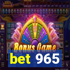 bet 965