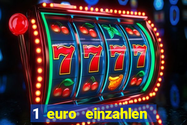 1 euro einzahlen casino 2020