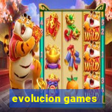 evolucion games