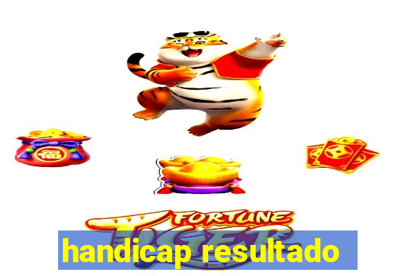 handicap resultado