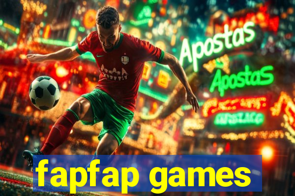 fapfap games