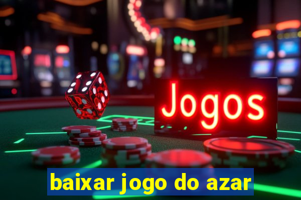 baixar jogo do azar