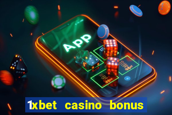 1xbet casino bonus wagering requirements