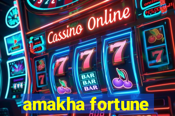 amakha fortune