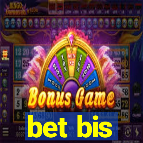 bet bis