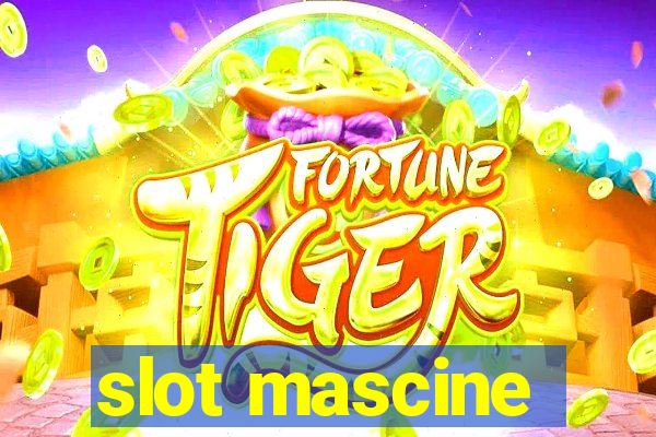 slot mascine