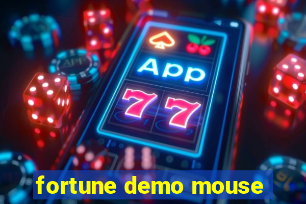 fortune demo mouse