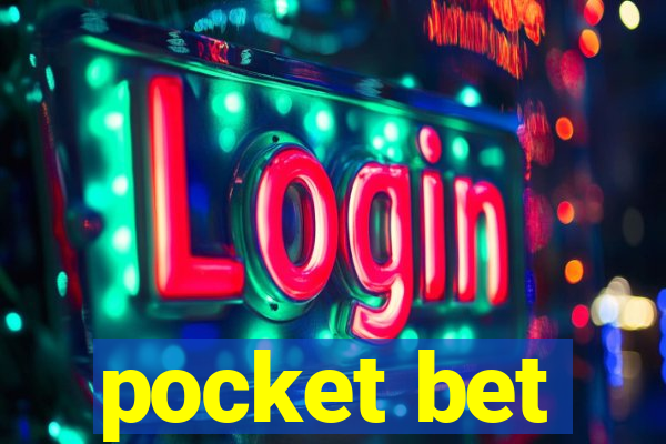 pocket bet