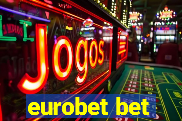 eurobet bet