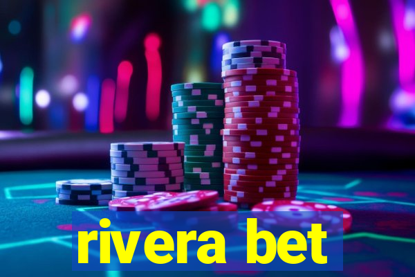 rivera bet