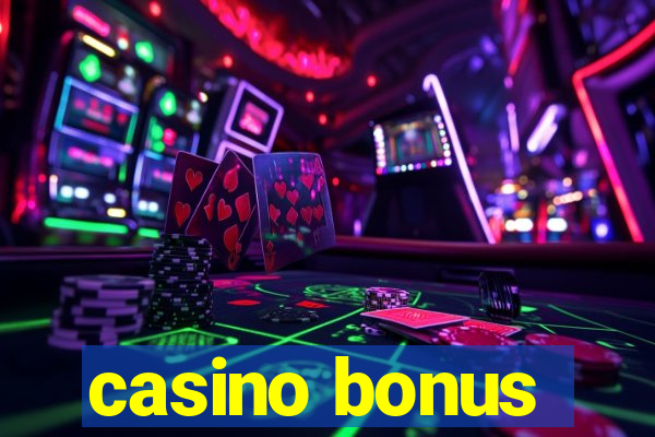 casino bonus