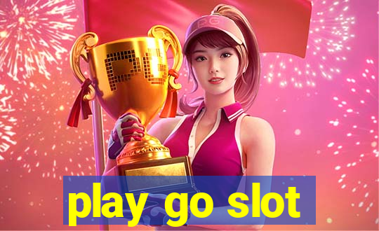 play go slot