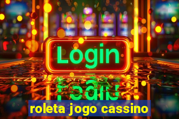 roleta jogo cassino