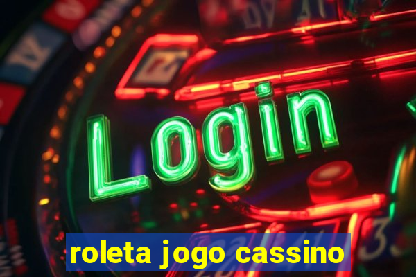 roleta jogo cassino