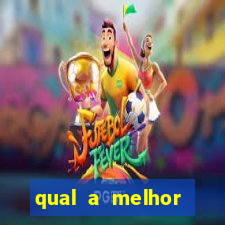 qual a melhor plataforma de jogos de aposta