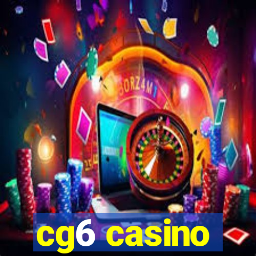 cg6 casino