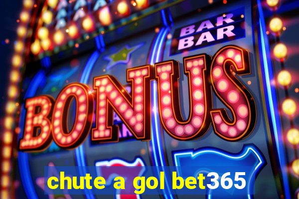 chute a gol bet365