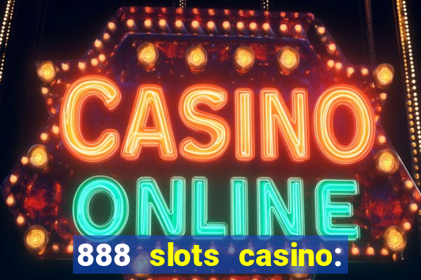 888 slots casino: ca?a níquel